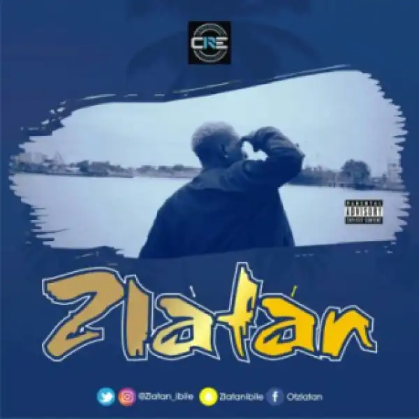 Zlatan Ibile - Zlatan